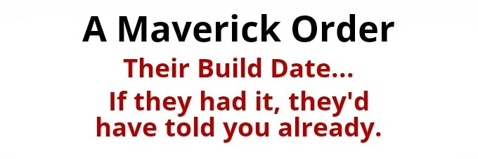 Ford Maverick Maverick Memes -  fun diversion while we wait [ ** NO POLITICS ** ] Never Ask A Woman Her Age  A Man His Salary 01052022201157