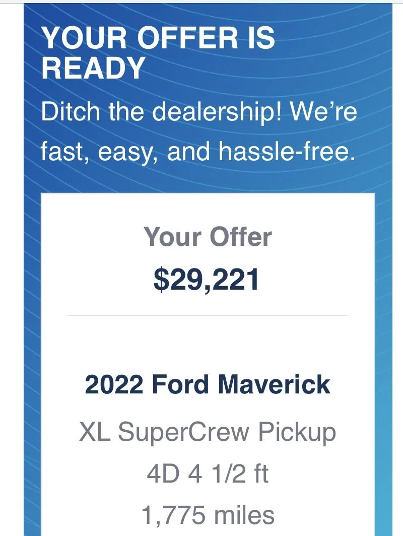 Ford Maverick My Carvana Offer 9400F675-E54A-4DD6-AAAB-5E049CD99188