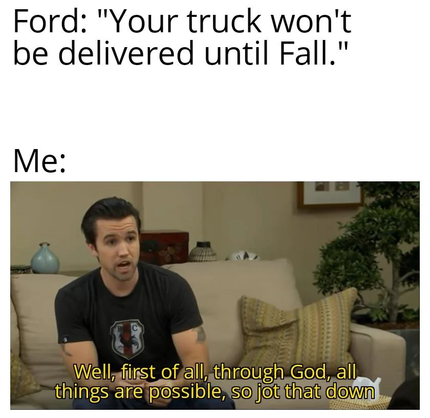 Ford Maverick Maverick Memes -  fun diversion while we wait [ ** NO POLITICS ** ] Through God All Things Are Possible 29082021202020