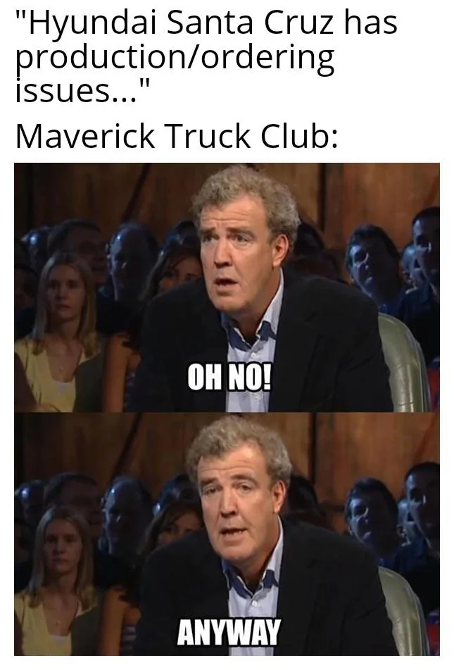 Ford Maverick Maverick Memes -  fun diversion while we wait [ ** NO POLITICS ** ] Oh no! Anyway 29082021204312