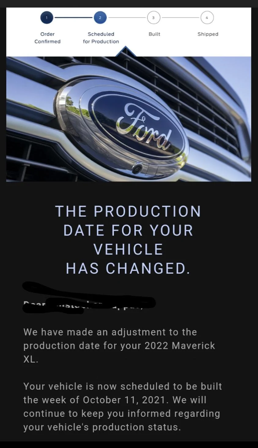 Ford Maverick Production build week delay: my order got pushed from 10/4 to 10/11 Screen Shot 2021-08-30 at 8.50.42 AM