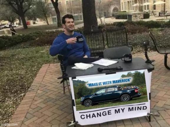 Ford Maverick Maverick Memes -  fun diversion while we wait [ ** NO POLITICS ** ] 6ftl87