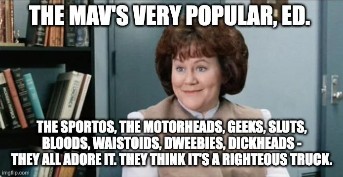 Ford Maverick Maverick Memes -  fun diversion while we wait [ ** NO POLITICS ** ] 6gtok1