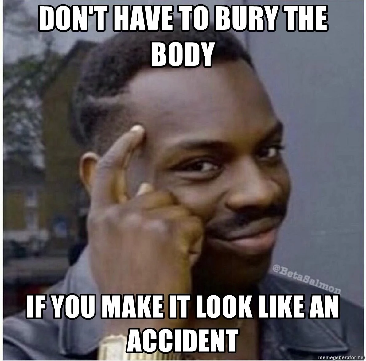 Ford Maverick Maverick Memes -  fun diversion while we wait [ ** NO POLITICS ** ] dont-have-to-bury-the-body-if-you-make-it-look-like-an-accident
