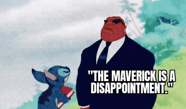 Ford Maverick Maverick Memes -  fun diversion while we wait [ ** NO POLITICS ** ] GifMeme21293713062022