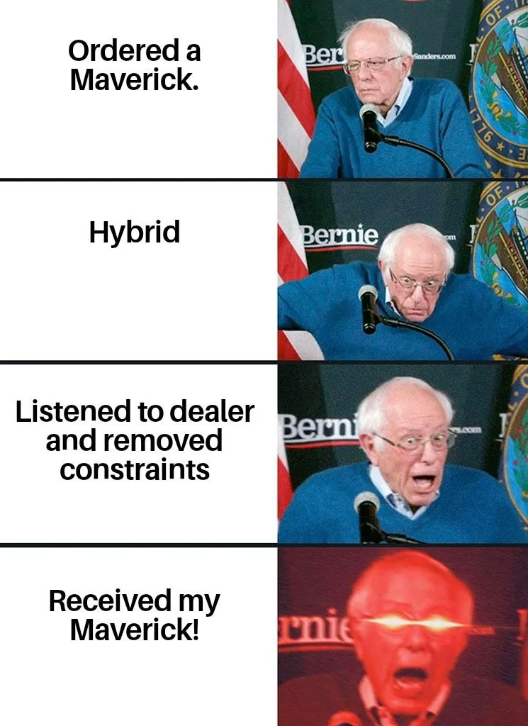 Ford Maverick Maverick Memes -  fun diversion while we wait [ ** NO POLITICS ** ] Bernie Sanders Iowa Victory Speech Reactions 02072022123100