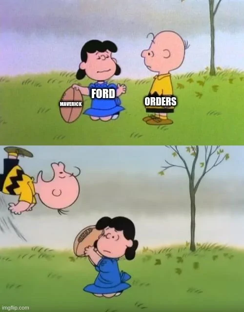 Ford Maverick Maverick Memes -  fun diversion while we wait [ ** NO POLITICS ** ] 6lmhk1