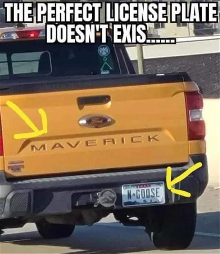 Ford Maverick Maverick Memes -  fun diversion while we wait [ ** NO POLITICS ** ] z-memes-42-1