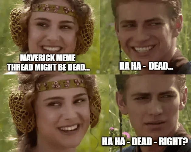 Ford Maverick Maverick Memes -  fun diversion while we wait [ ** NO POLITICS ** ] download - 2022-07-30T065006.867