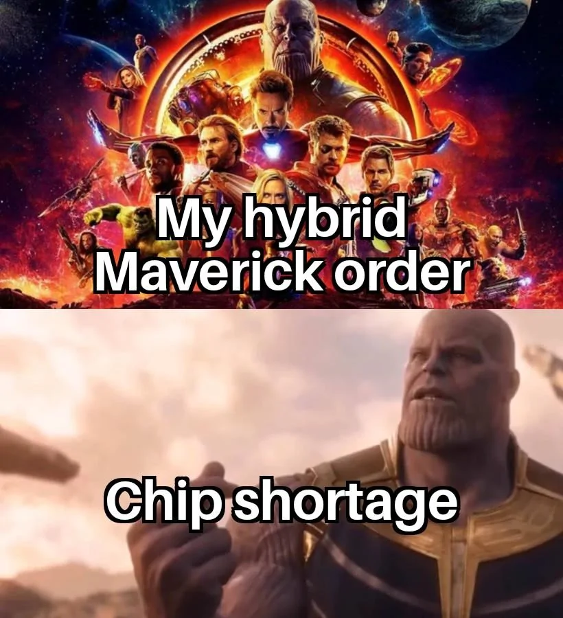 Ford Maverick Maverick Memes -  fun diversion while we wait [ ** NO POLITICS ** ] Avengers vs Thanos 08092021185824