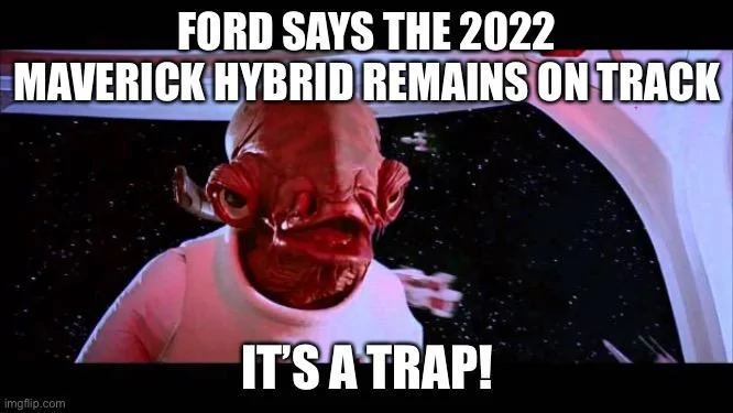 Ford Maverick Maverick Memes -  fun diversion while we wait [ ** NO POLITICS ** ] 6FFBFED3-CFCC-46AB-837C-61E9810FC186