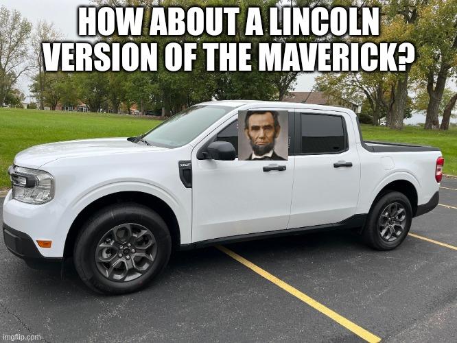 Ford Maverick Maverick Memes -  fun diversion while we wait [ ** NO POLITICS ** ] 6p3qs0