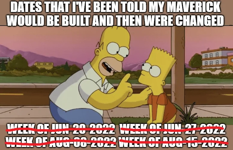 Ford Maverick Maverick Memes -  fun diversion while we wait [ ** NO POLITICS ** ] built so far