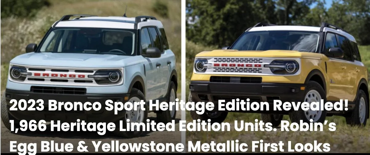 Ford Maverick 2023 Bronco & Bronco Sport Heritage Editions Revealed Screen Shot 2022-08-11 at 7.50.11 AM