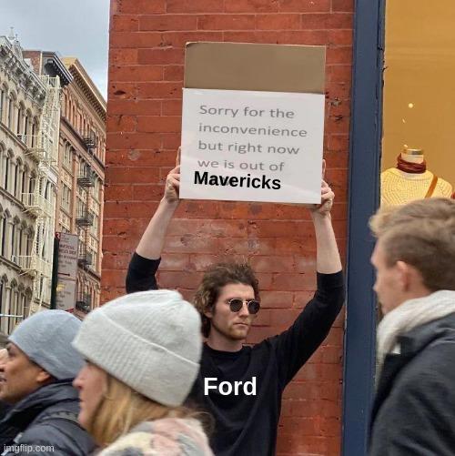 Ford Maverick Maverick Memes -  fun diversion while we wait [ ** NO POLITICS ** ] 6q6jb7
