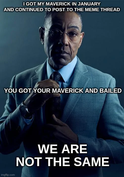 Ford Maverick Maverick Memes -  fun diversion while we wait [ ** NO POLITICS ** ] 6rph46
