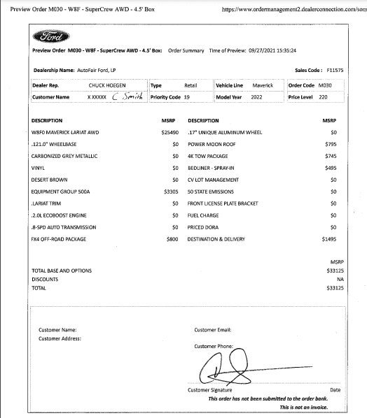 Ford Maverick Dealer sold my custom ordered Maverick to someone else, they never called me when it arrived. ford