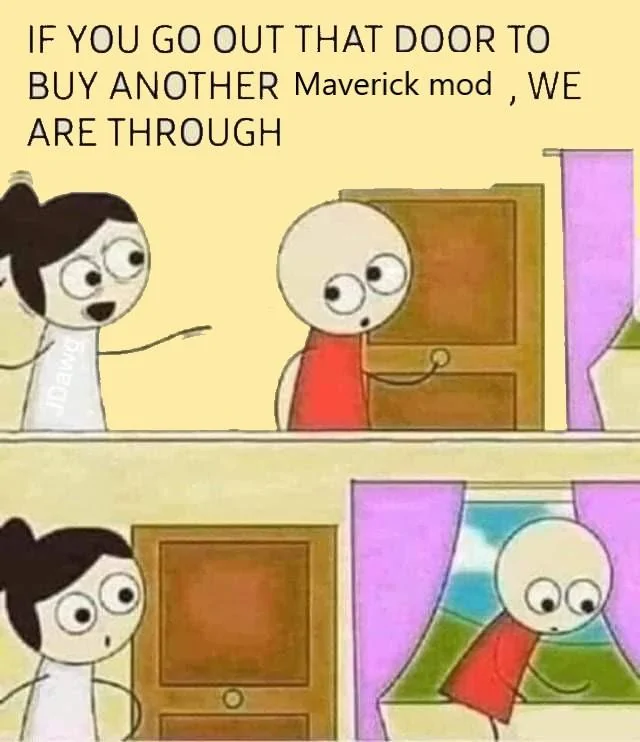 Ford Maverick Maverick Memes -  fun diversion while we wait [ ** NO POLITICS ** ] Windo