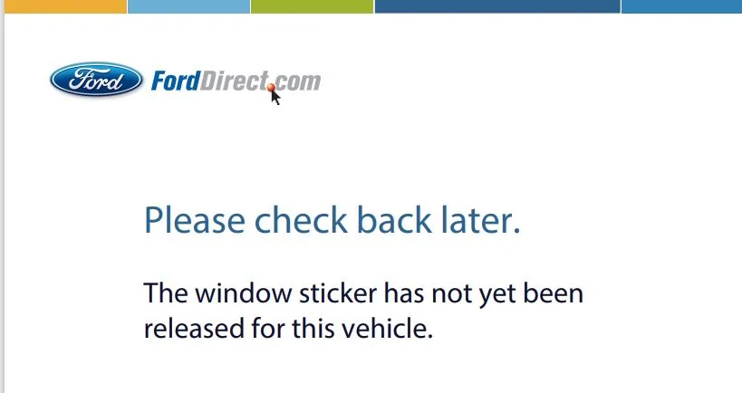 Ford Maverick Order started early? Sticker No Worki