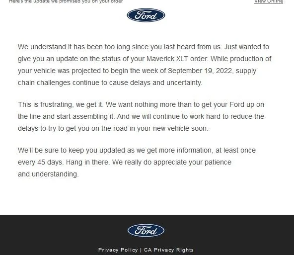 Ford Maverick Ford is Sorry they Can't get my Order into Production... Sorry Email 9_29_2022
