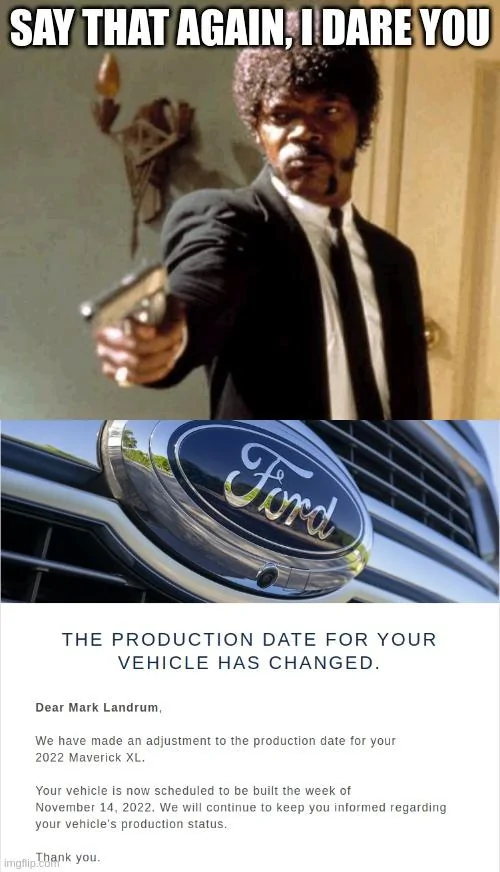 Ford Maverick Maverick Memes -  fun diversion while we wait [ ** NO POLITICS ** ] 6wkrkv