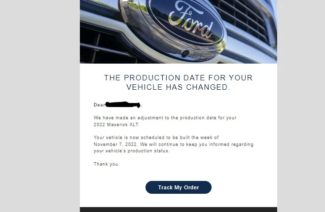 Ford Maverick Received Vin # and build date 11/7/2022 Ford delay again