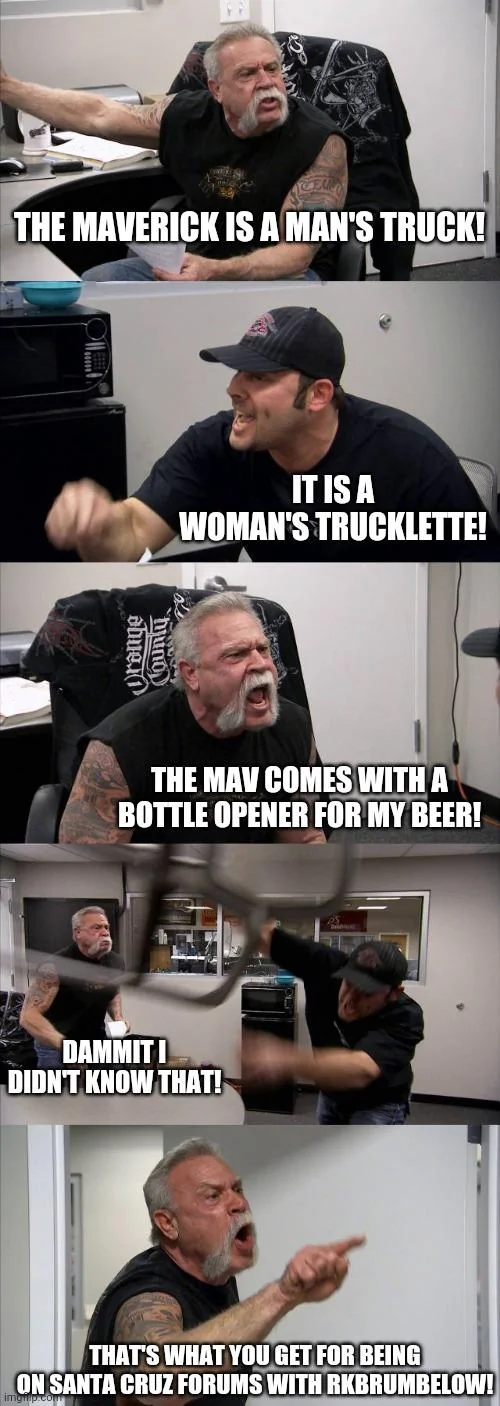 Ford Maverick Maverick Memes -  fun diversion while we wait [ ** NO POLITICS ** ] 5nfsbj
