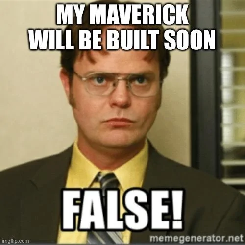 Ford Maverick Maverick Memes -  fun diversion while we wait [ ** NO POLITICS ** ] DB253F67-62E6-4813-BCAF-51BB5194D41A