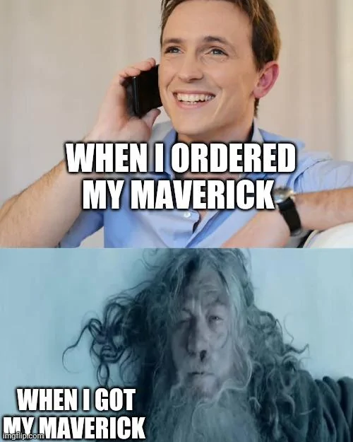 Ford Maverick Maverick Memes -  fun diversion while we wait [ ** NO POLITICS ** ] 5nons