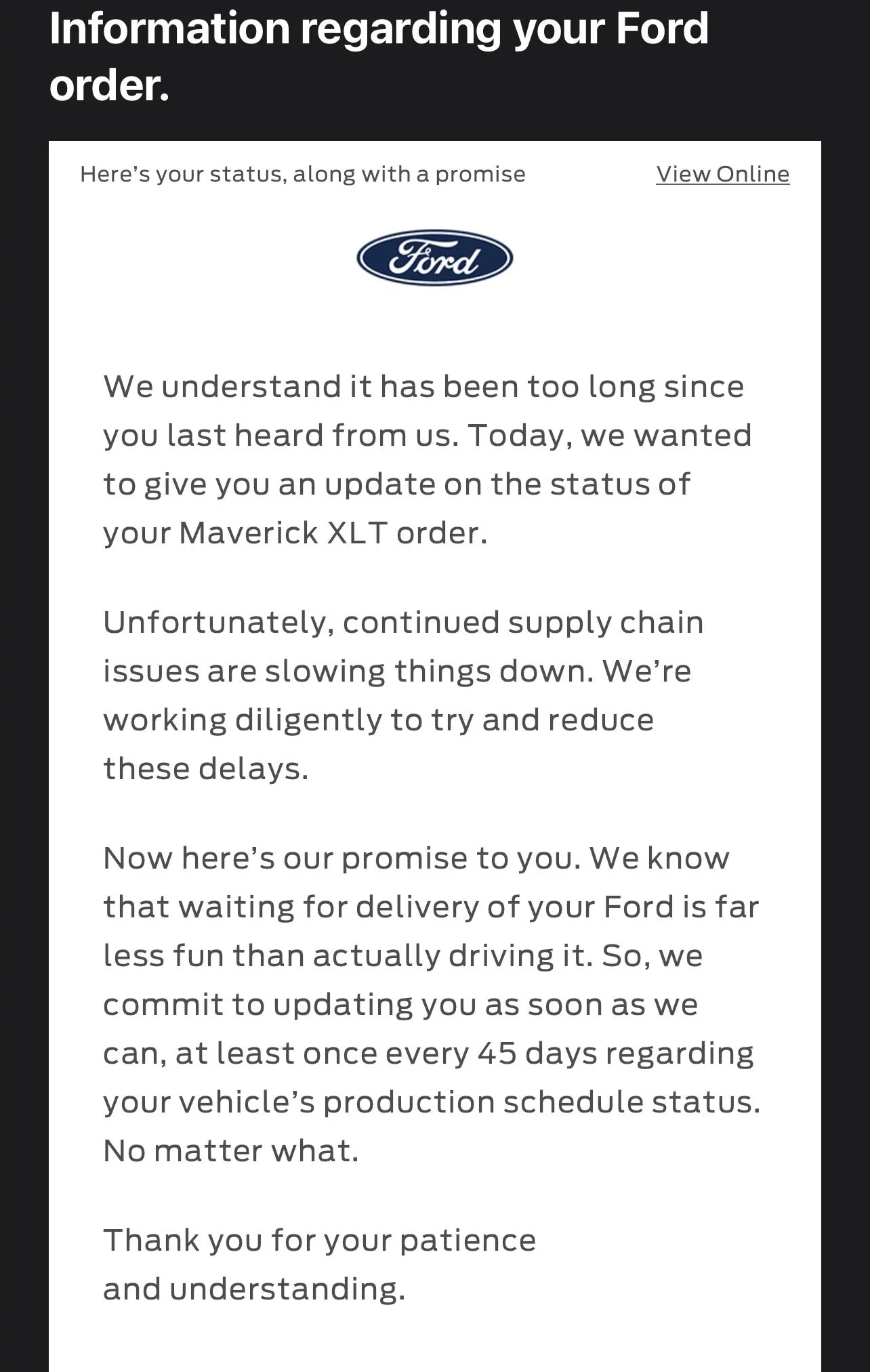 Ford Maverick Just received this depressing email about my 2023 Maverick order A47664DE-9AAD-4153-987B-2C2ACCBCE790