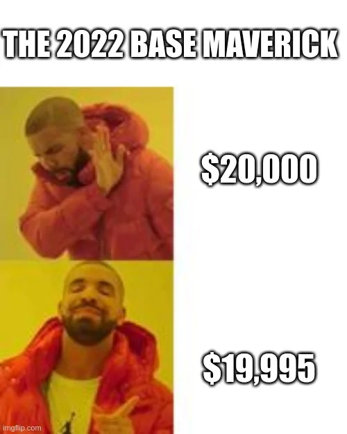 Ford Maverick Maverick Memes -  fun diversion while we wait [ ** NO POLITICS ** ] 73a548