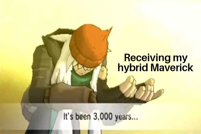 Ford Maverick Maverick Memes -  fun diversion while we wait [ ** NO POLITICS ** ] Its Been 3000 Years 10122022083200