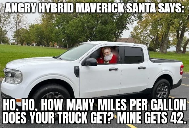 Ford Maverick Maverick Memes -  fun diversion while we wait [ ** NO POLITICS ** ] ZomboMeme 18122022104104