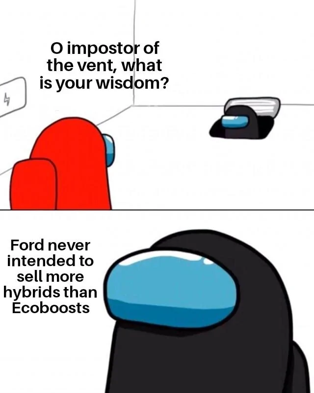 Ford Maverick Maverick Memes -  fun diversion while we wait [ ** NO POLITICS ** ] Impostor of the Vent 25092021075716