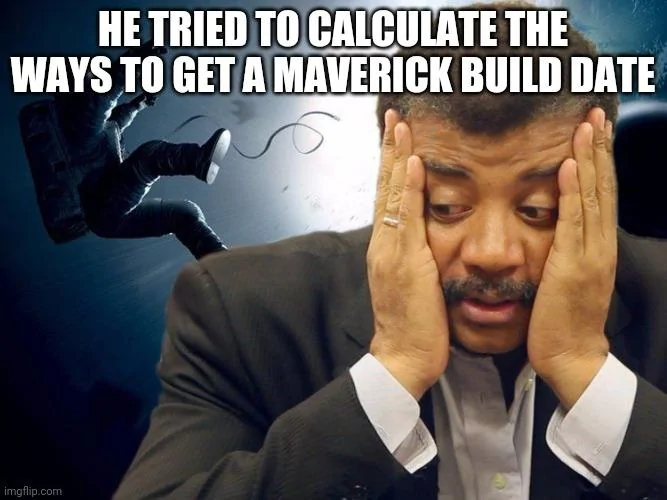 Ford Maverick Maverick Memes -  fun diversion while we wait [ ** NO POLITICS ** ] 5oavbs
