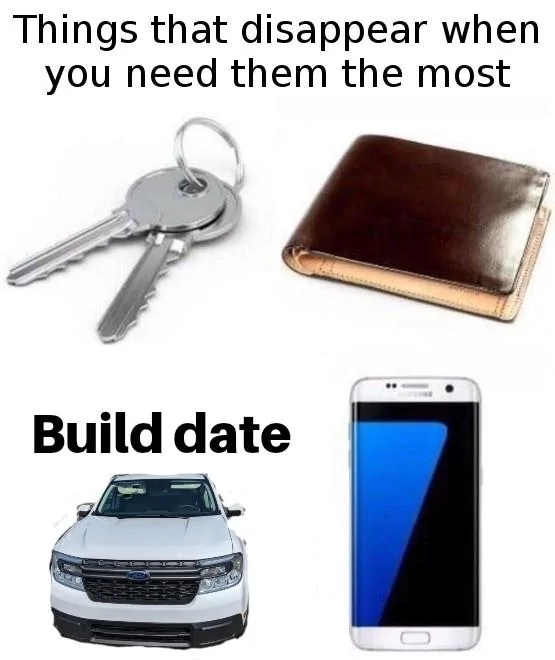 Ford Maverick Maverick Memes -  fun diversion while we wait [ ** NO POLITICS ** ] Things That Disappear When You Need Them 26092021183654