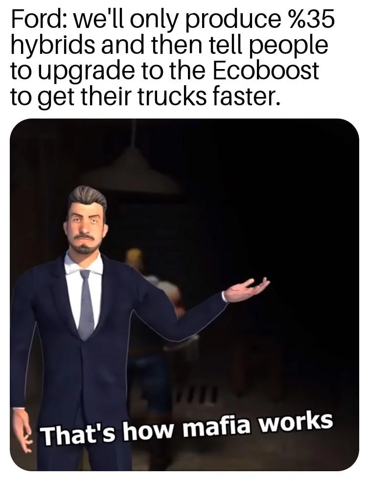 Ford Maverick Maverick Memes -  fun diversion while we wait [ ** NO POLITICS ** ] Thats How Mafia Works 26092021205058