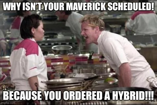 Ford Maverick Maverick Memes -  fun diversion while we wait [ ** NO POLITICS ** ] B5E04015-7F54-40A4-A95B-5FD2D46D2306