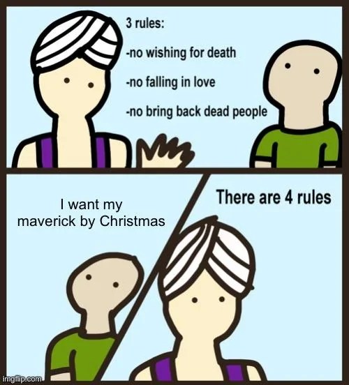 Ford Maverick Maverick Memes -  fun diversion while we wait [ ** NO POLITICS ** ] BBBFEE67-D5E5-4550-BB86-9F4DC52991D6