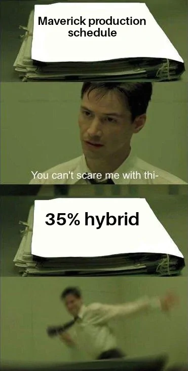 Ford Maverick Maverick Memes -  fun diversion while we wait [ ** NO POLITICS ** ] You Cant Scare Me With This 27092021191505