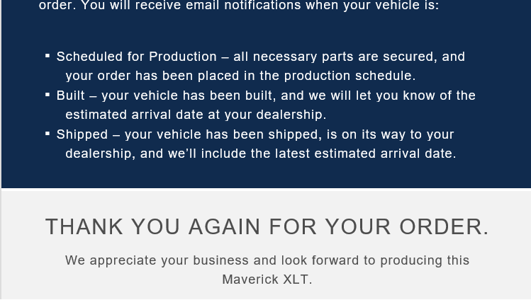 Ford Maverick So my order goes into production… emails