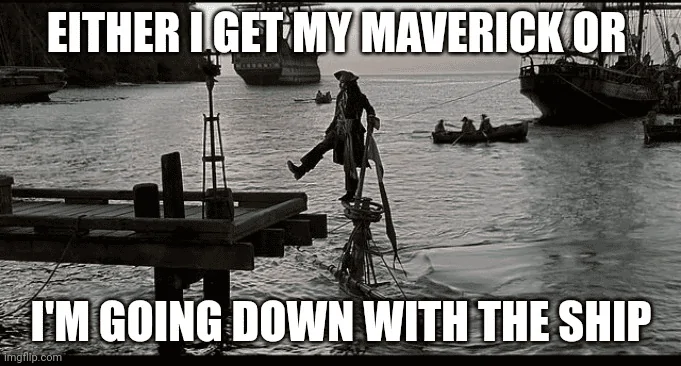 Ford Maverick Maverick Memes -  fun diversion while we wait [ ** NO POLITICS ** ] 1632891031853