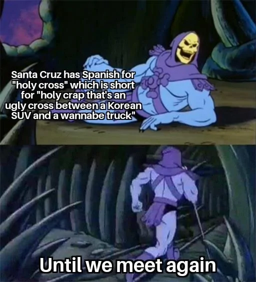 Ford Maverick Maverick Memes -  fun diversion while we wait [ ** NO POLITICS ** ] Skeletor Facts 01102021052352