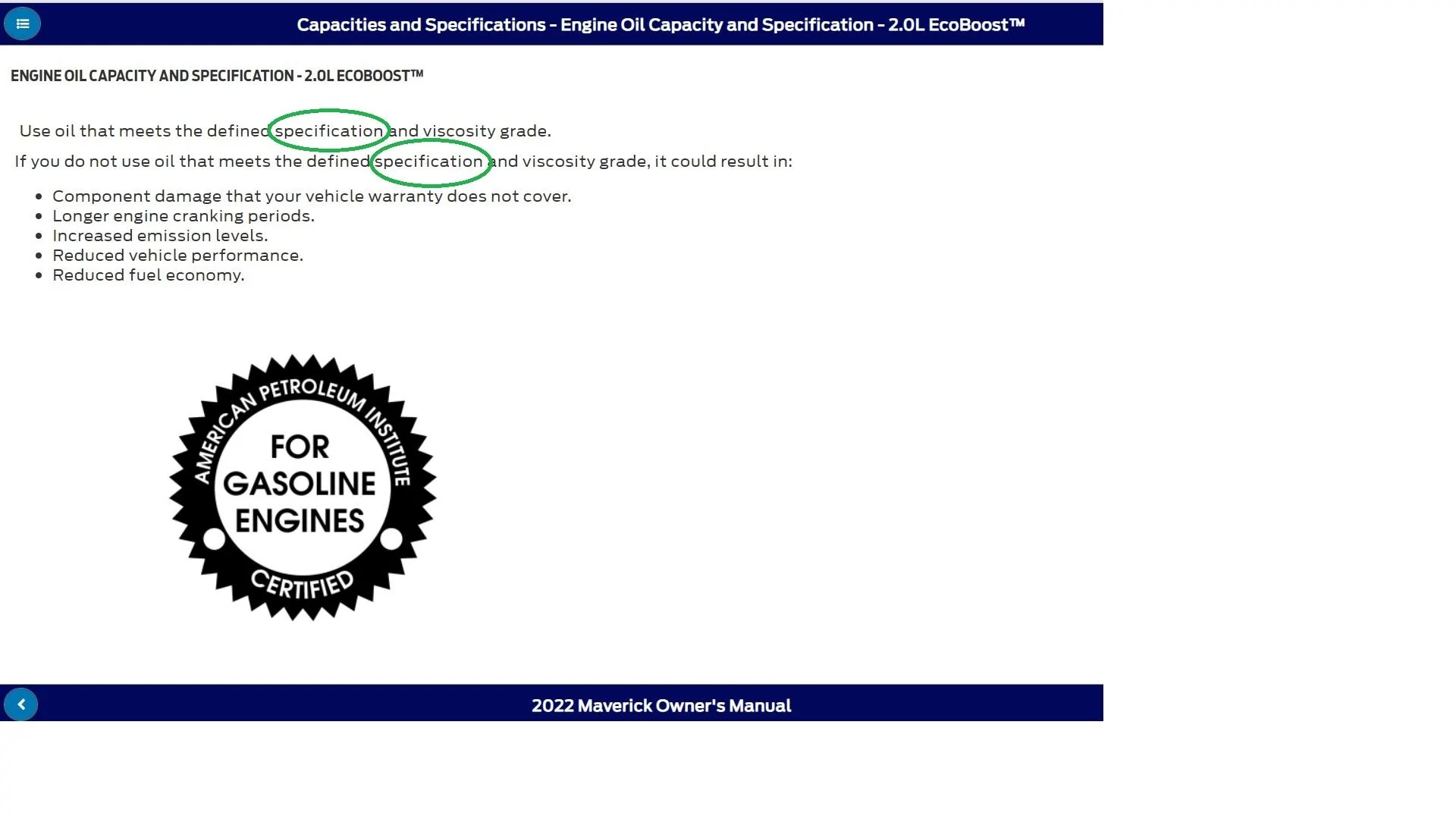 Ford Maverick Costco / Kirkland full synthetic oil is not certified for use in any Ford Mav Owners Manual