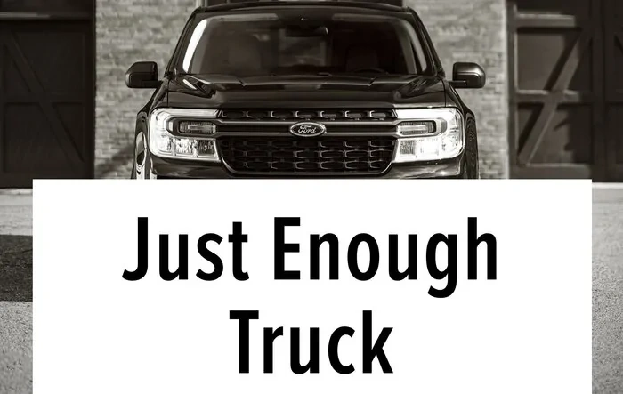 Just Enough Truck - Car and Driver Maverick review